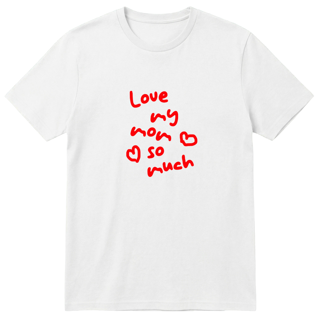 First Mothers Day Gift,Love My Mom So Much T-Shirt,Personalized Unisex T-Shirt